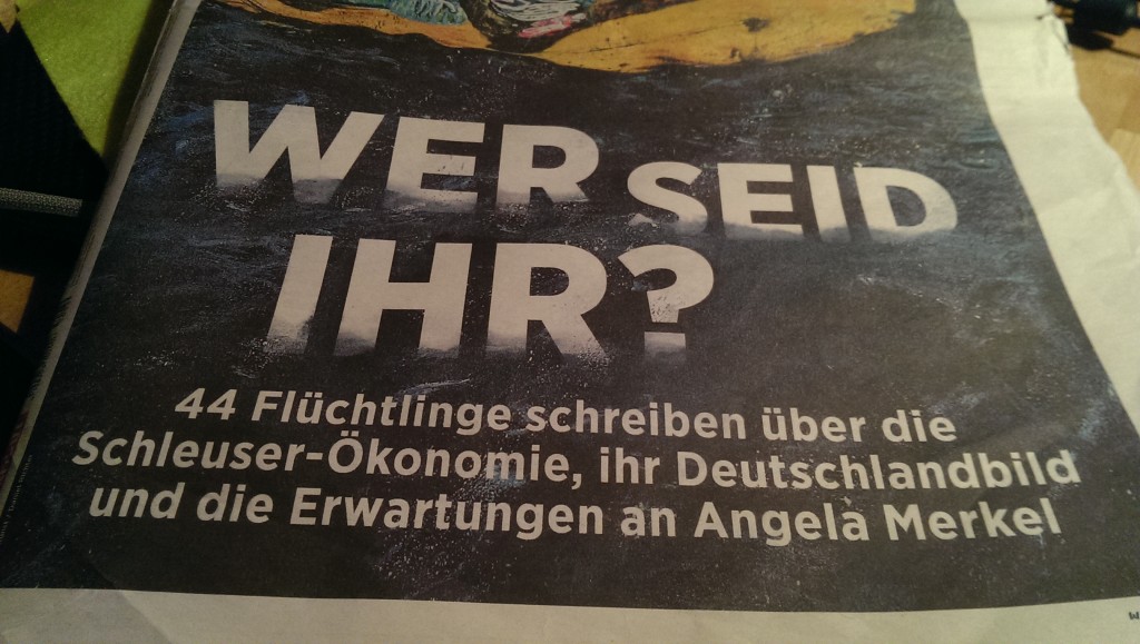 Im Handelsblatt, Nr. 185/25.9.2015, schreiben 40 Flüchtlinge. Und viele andere interessante Geschichten zu dem Themenkomplex.